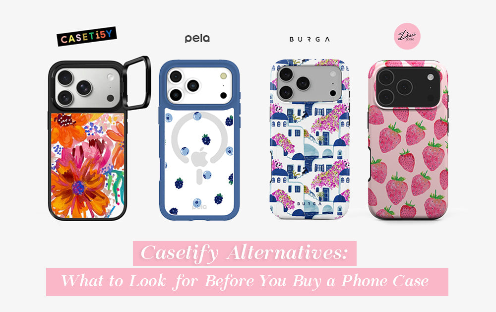 Casetify Alternatives: What to Look for Before You Buy a Phone Case