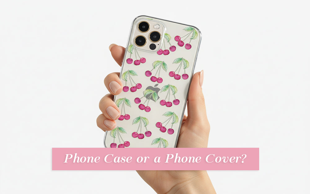 What Is the Difference Between a Phone Case and a Phone Cover