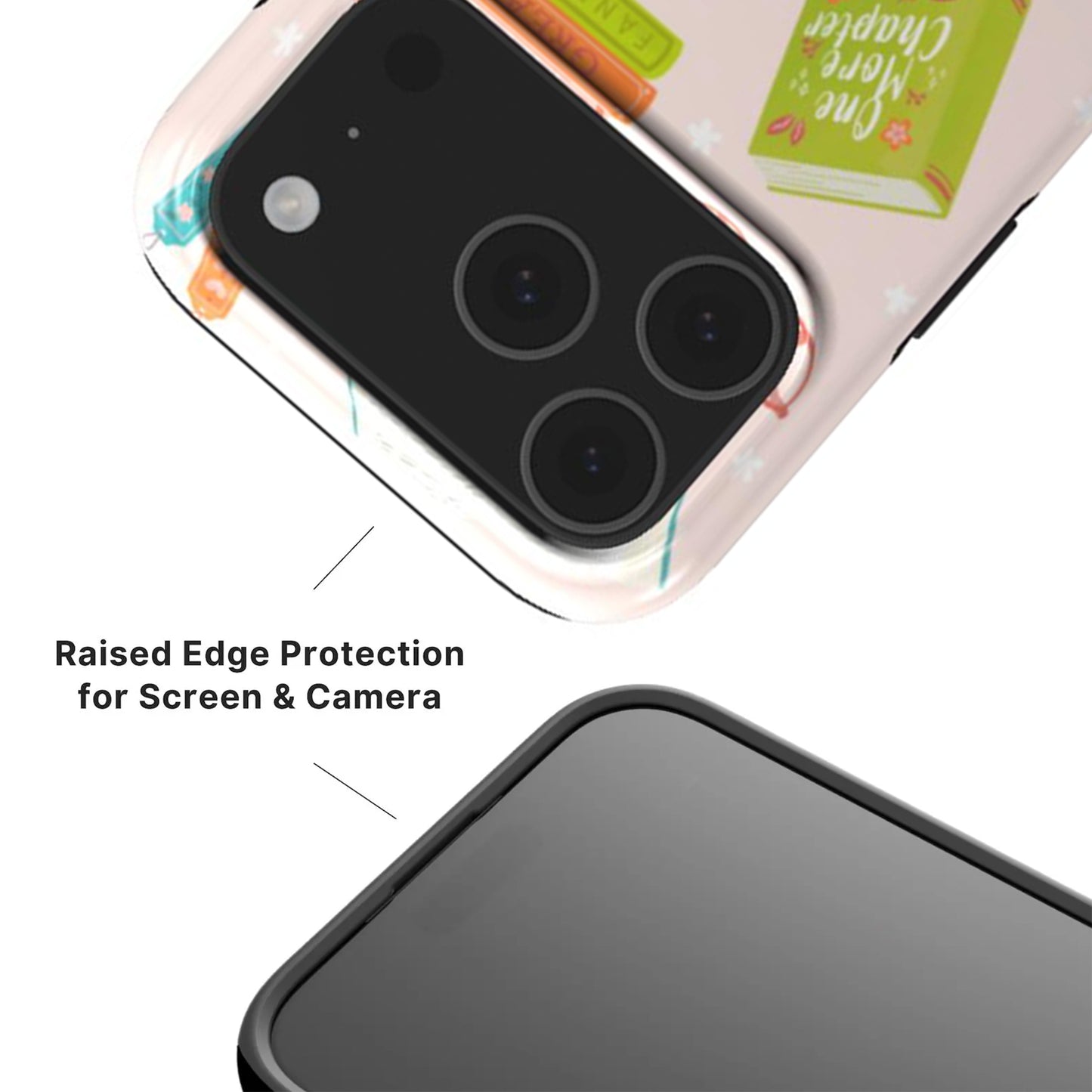 Book Lover Phone Case showing raised camera and screen edges with black rim 