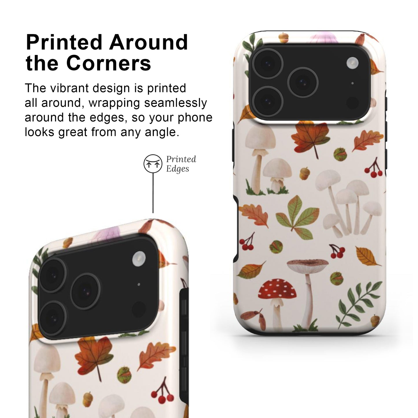 Tough phone case with autumn design featuring mushrooms and fall leaves on a full wrap around glossy print